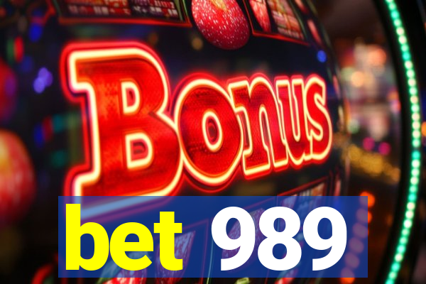 bet 989